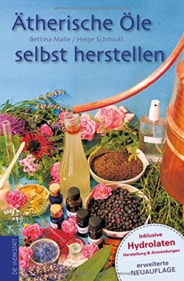 Ätherische Öle selbst herstellen - 1